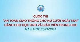 An Toàn Giao Thông Cho Nụ Cười Ngày Mai 2024